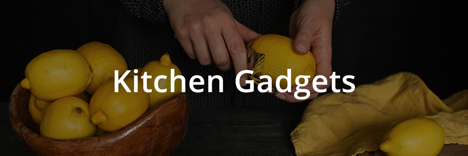 Kitchen Gadgets