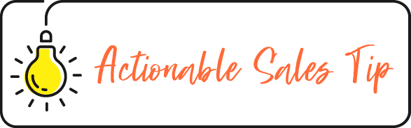 Actionable Sales Tip