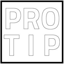 Pro Tip