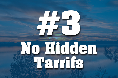 #3. No Hidden Tarrifs