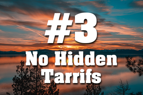 #3 No Hidden Tarrifs