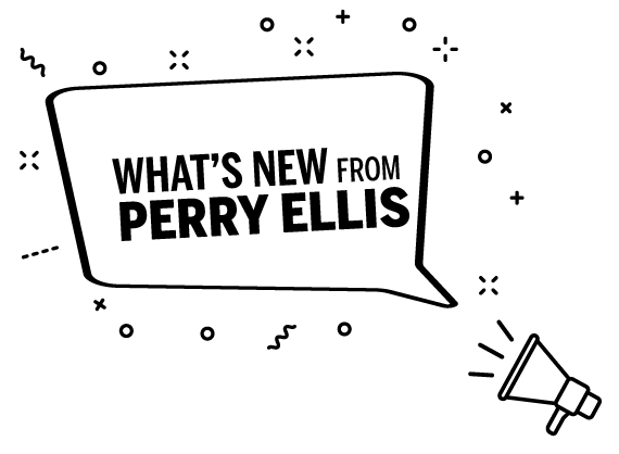 What's new from Perry Ellis