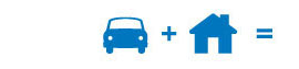 Car + Home =